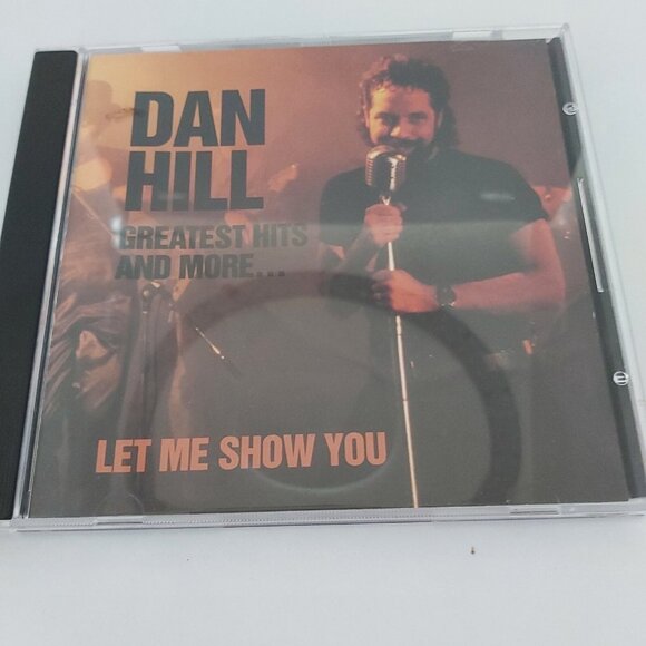 Dan Hill Greatest Hits and More -Signed by Dan Hill- CD & Case in Good Condition - Picture 1 of 4